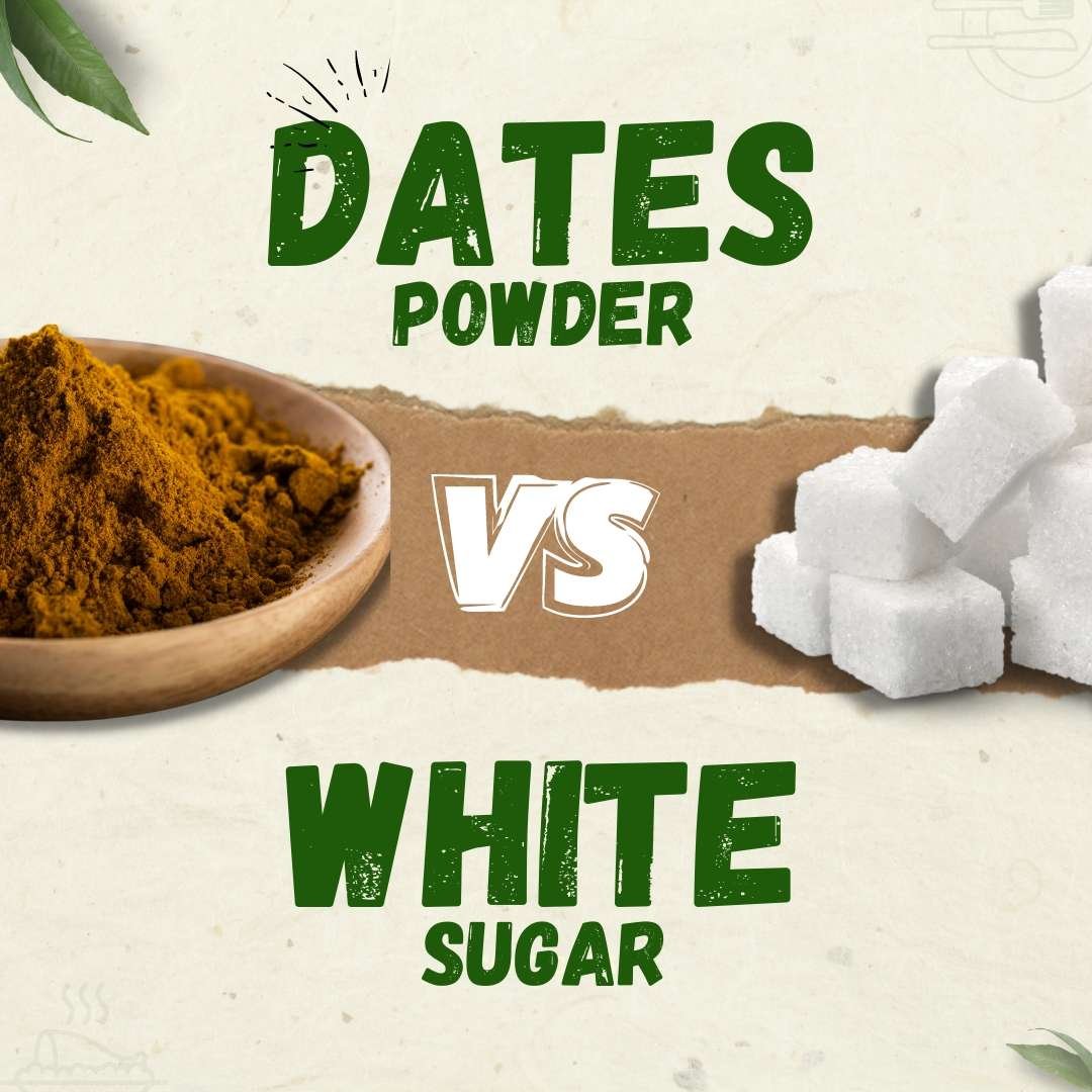Dates Sugar and White Sugar Nutrition Comparison