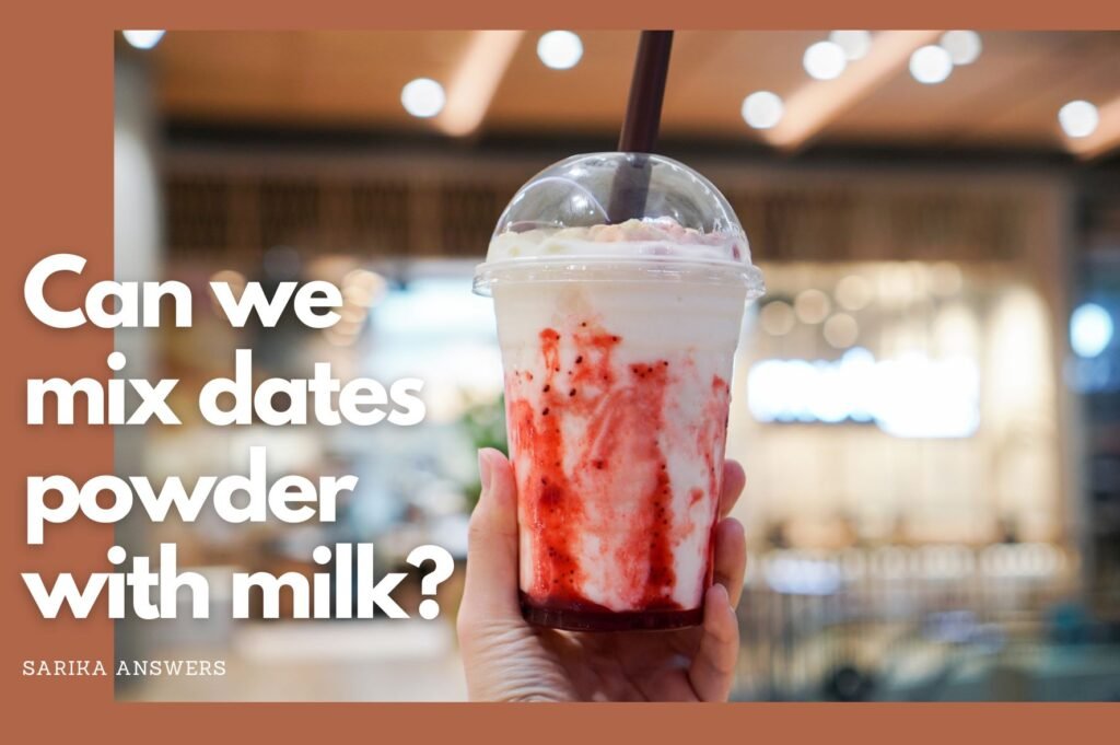 Can we mix dates powder with milk